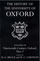 History of the University of Oxford: Volume VII: Nineteenth-Century Oxford, Part 2