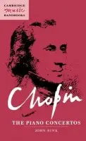 Chopin: The Piano Concertos - Rink, John (Royal Holloway, University of London)