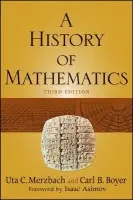 History of Mathematics - Boyer, Carl B. (Brooklyn College) a Merzbach, Uta C.