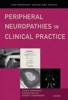 Peripheral Neuropathies in Clinical Practice - Herskovitz, Steven (MD, Professor of Clinical Neurology and Director of the Neuromuscular Division and EMG Lab, MD, Professor of Clinical Neurology and Director of the Neuromuscular Division and EMG Lab, Montefiore Medical Center/Albert Einstein College o