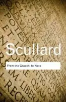 From the Gracchi to Nero - Scullard, H.H.