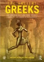 Ancient Greeks - Dillon, Matthew (University of New England, Australia) a Garland, Lynda (University of New England, Australia)