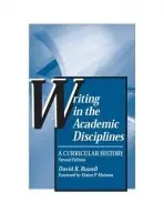 Writing in the Academic Disciplines - Russell, David R.