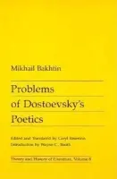 Problems of Dostoevsky's Poetics - Bakhtin, Mikhail