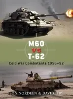 M60 vs T-62 - Nordeen, Lon a Isby, David
