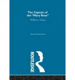 Captain Of Mary Rose Ssf V2 - Clower, William L.