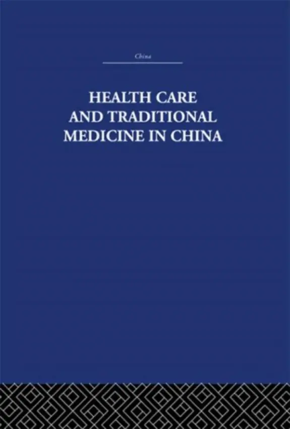 Health Care and Traditional Medicine in China 1800-1982 - Hillier, S. M. a Jewell, Tony