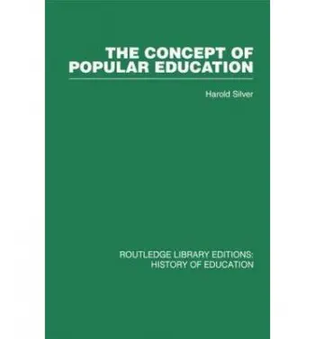 Concept of Popular Education - Silver, Harold