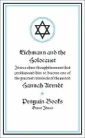 Eichmann and the Holocaust - Arendt, Hannah