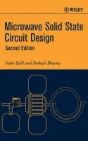 Microwave Solid State Circuit Design - Bahl, Inder (M/A-COM, Roanoke, Virginia) a Bhartia, Prakash (Defense Research Establishment, National Defense Headquarters, Ottawa, Ontario, Canada)