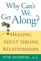 Why Can't We Get Along? - Goldenthal, Peter