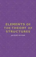 Elements of the Theory of Structures - Heyman, Jacques (University of Cambridge)