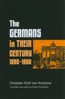 Germans in Their Century - Krockow, Christian Graf