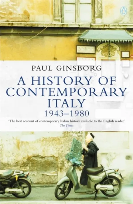 History of Contemporary Italy - Ginsborg, Paul