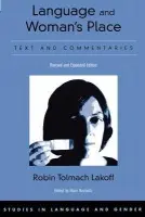 Language and Woman's Place - Lakoff, Robin Tolmach (Professor of Linguistics, Professor of Linguistics, University of California at Berkeley)