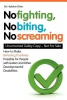 No Fighting, No Biting, No Screaming - Hejlskov Elven, Bo