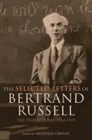 Selected Letters of Bertrand Russell, Volume 2
