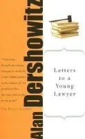 Letters to a Young Lawyer - Dershowitz, Alan