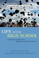 Life After High School - Yellin, Susan a Bertsch, Christina Cacioppo