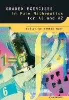 Graded Exercises in Pure Mathematics - Hunt, Barrie