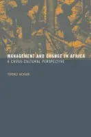 Management and Change in Africa - Jackson, Terence (Middlesex University, UK)