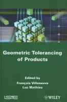 Geometric Tolerancing of Products
