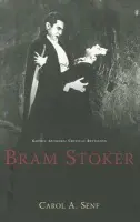 Bram Stoker - Senf, Carol A