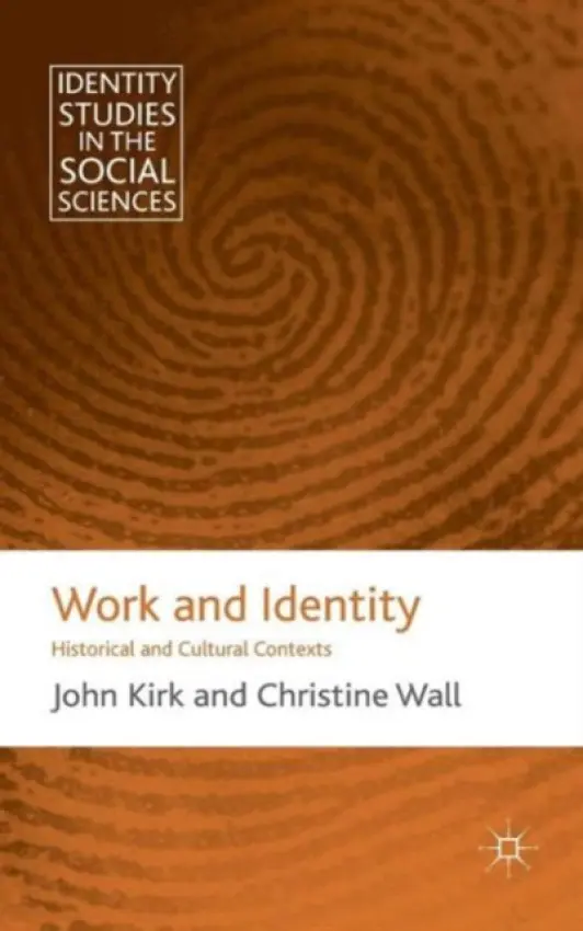 Work and Identity - Kirk, J. a Wall, C.