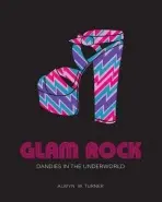 Glam Rock - Turner, Alwyn W.