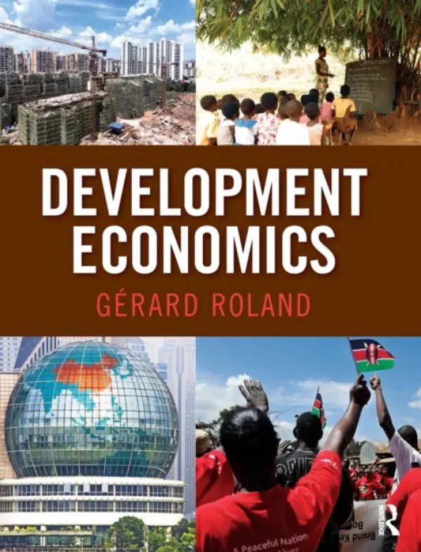 Development Economics - Roland, Gerard (University of California, Berkeley, USA)