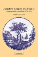 Narrative, Religion and Science - Prickett, Stephen (Duke University, North Carolina)