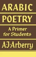 Arabic Poetry - Arberry, A. J.