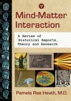 Mind-Matter Interaction - Heath, Pamela Rae