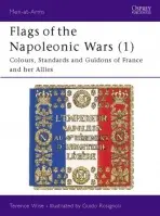 Flags of the Napoleonic Wars (1) - Wise, Terence