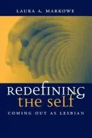 Redefining the Self - Markowe, Laura (South Bank University)
