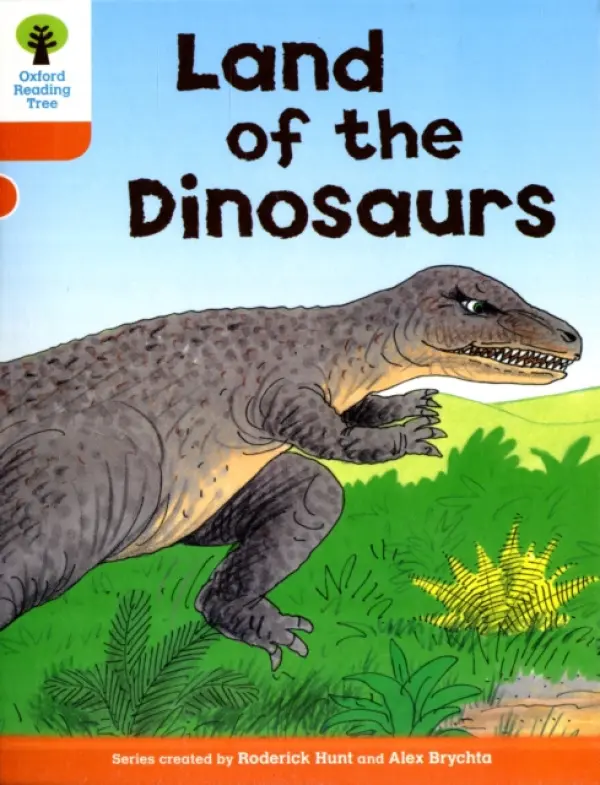 Oxford Reading Tree: Level 6: Stories: Land of the Dinosaurs - Hunt, Roderick