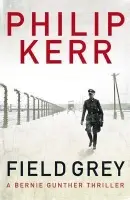 Field Grey - Kerr, Philip