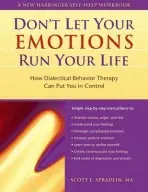 Don't Let Your Emotions Run Your Life - Spradlin, Scott E.