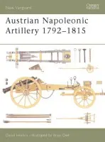 Austrian Napoleonic Artillery 1792 - 1815 - Dave Hollins