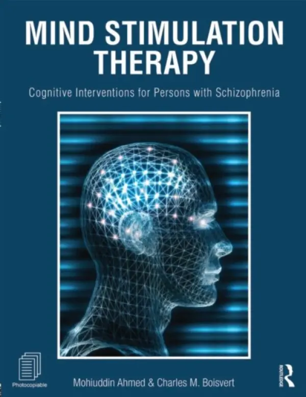 Mind Stimulation Therapy - Ahmed, Mohiuddin (Consulting Psychologist, Massachusetts and Rhode Island, USA) a Boisvert, Charles M. (Rhode Island College, USA)