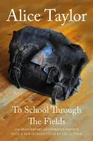 To School Through the Fields - Taylor, Alice