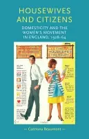 Housewives and Citizens - Beaumont, Caitriona