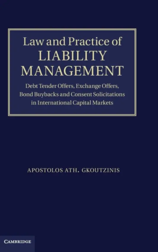 Law and Practice of Liability Management - Gkoutzinis, Apostolos Ath.