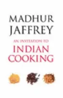 Invitation to Indian Cooking - Jaffrey, Madhur