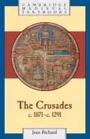 Crusades, c.1071-c.1291 - Richard, Jean (Universite de Dijon)