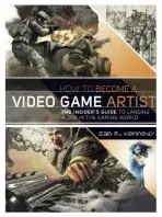 How to Become a Video Game Artist - Kennedy, S
