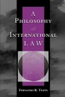 Philosophy Of International Law - Teson, Fernando