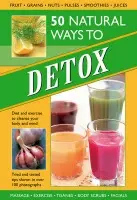 50 Natural Ways to Detox - Kelly, Tracey