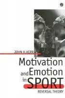 Motivation and Emotion in Sport - Kerr, John H.