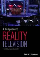 Companion to Reality Television - Ouellette, Laurie (University of Minnesota, USA)